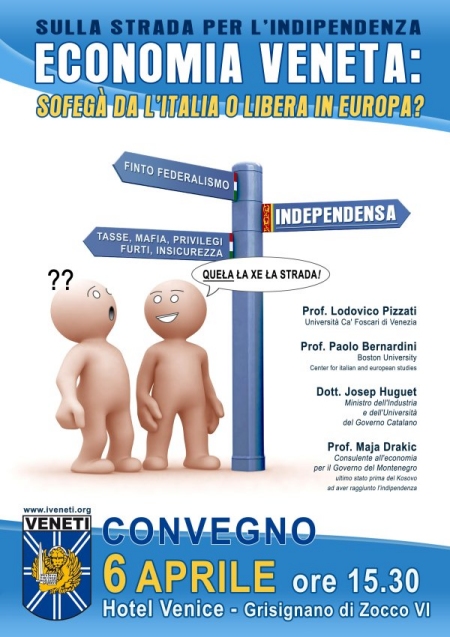 6 aprile, convegno sul’economia promosso dal movimento Veneti. “Economia veneta: sofegà dal’Italia o libera in Europa?”